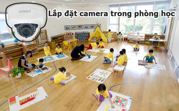 Su Can Thiet Lap Dat Camera Cho Truong Mam Non 03